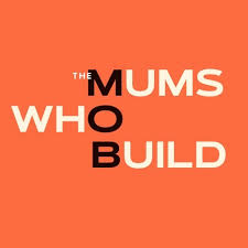 Mums Who Build